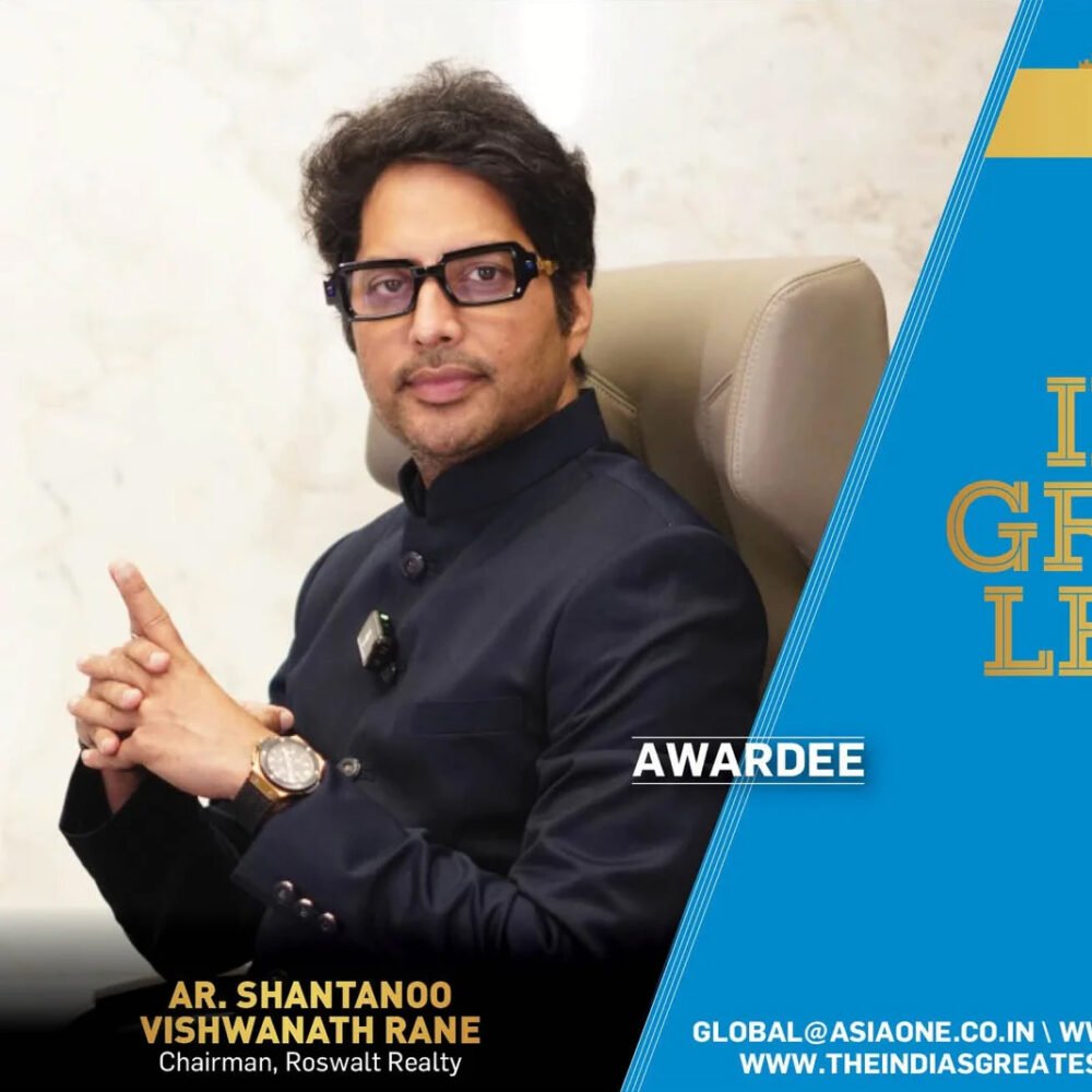 India's Greatest Leaders 2025: Honoring Ar. Shantanoo Vishwanath Rane